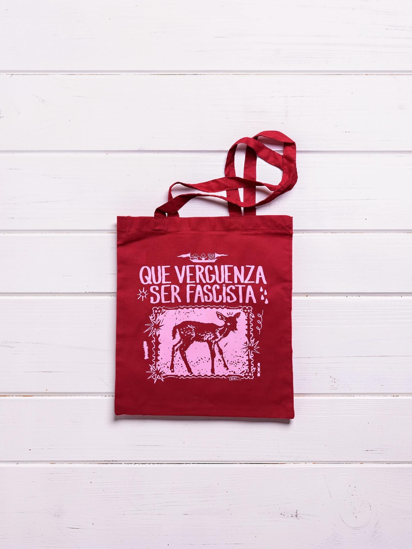 Bolso tote bag QUE VERGUENZA SER FASCISTA