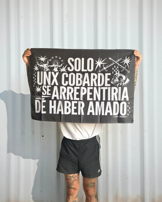 bandera SOLO UNX COBARDE