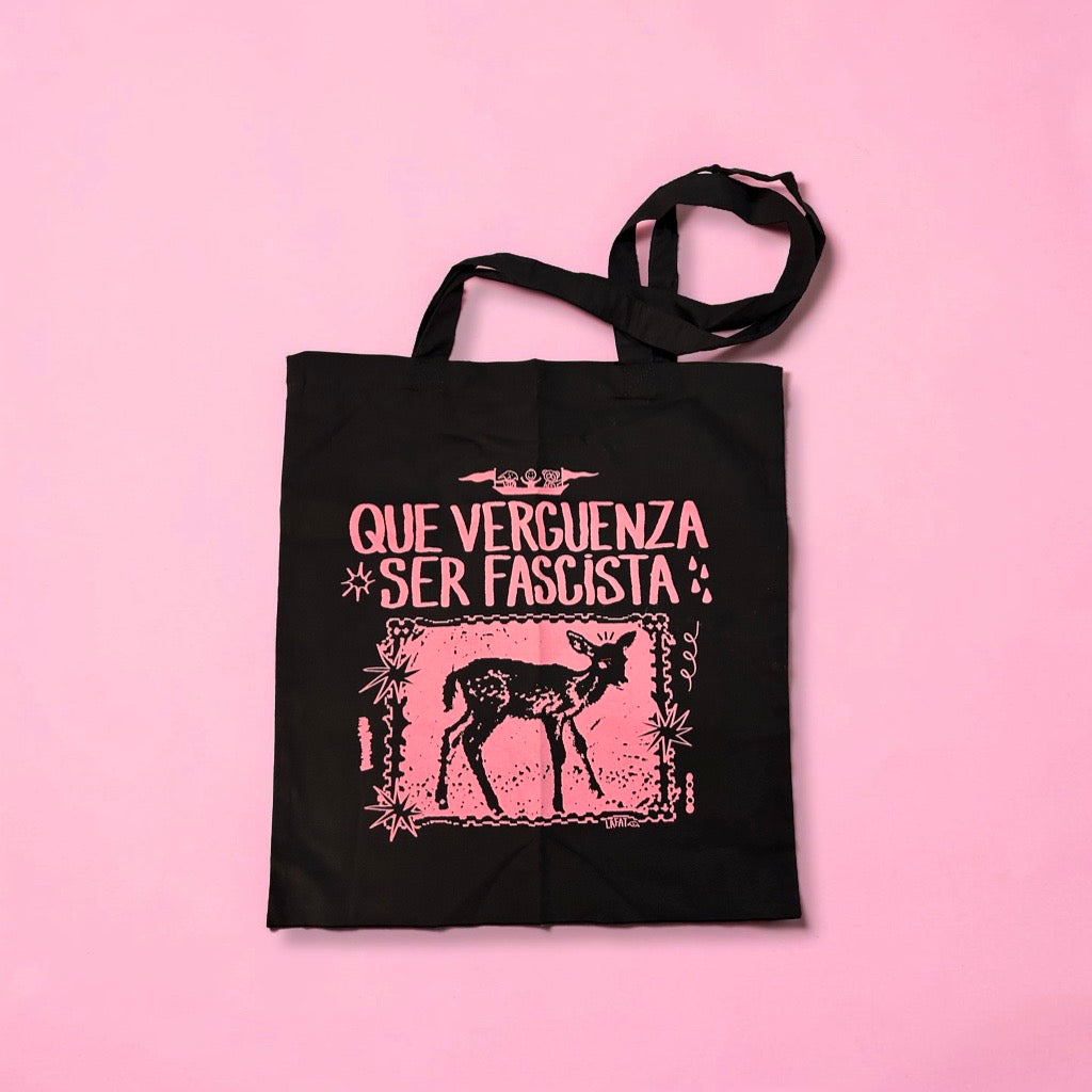 Bolso tote bag QUE VERGUENZA SER FASCISTA